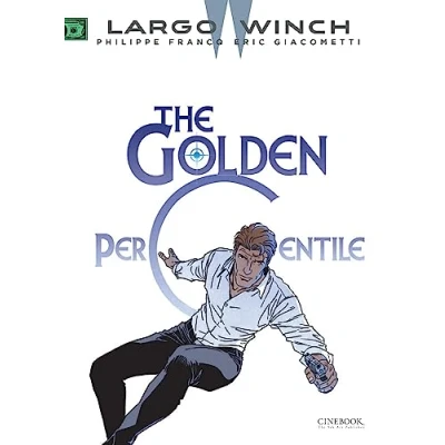 Afbeelding van Largo Winch Vol. 20 The Golden Percentile Tome 20: Volume