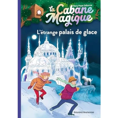 Afbeelding van La cabane magique, Tome 27: L&#039;étrange palais de glace