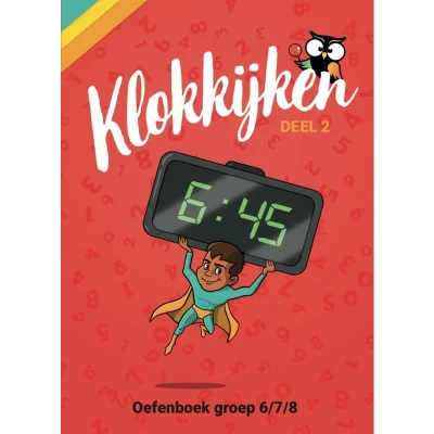 Afbeelding van Oefenboek Klokkijken Groep 6/7/8 (Paperback)