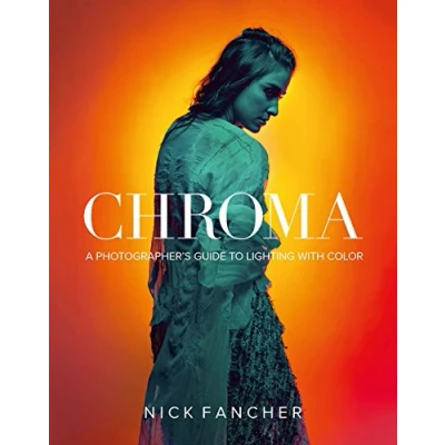 Afbeelding van Chroma: A Photographer&#039;s Guide to Lighting with Color