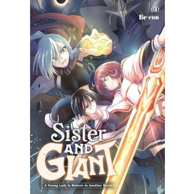 Afbeelding van Sister and Giant: A Young Lady Is Reborn in Another World, Vol. 3