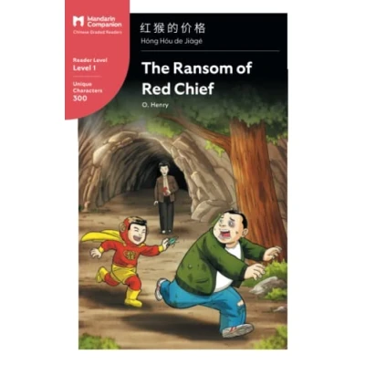 Afbeelding van The Ransom of Red Chief: Mandarin Companion Graded Readers Level 1, Simplified Character Edition