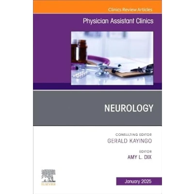 Afbeelding van Neurology, An Issue of Physician Assistant Clinics (Volume 10 1)