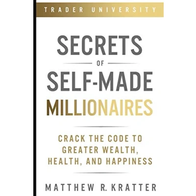 Afbeelding van Secrets of Self Made Millionaires: Crack the Code to Greater Wealth, Health, and Happiness