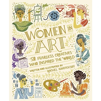 Afbeelding van Women in Art: 50 Fearless Creatives Who Inspired the World