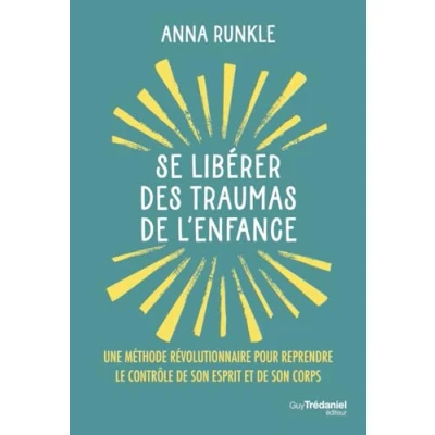 Afbeelding van Se libérer des traumas de l&#039;enfance