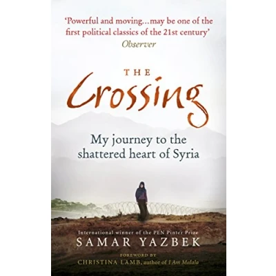 Afbeelding van Crossing: My Journey to the Shattered Heart of Syria