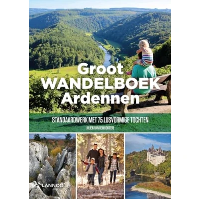 Afbeelding van Lannoo Groot Wandelboek Ardennen Wandelgids Kleurloos Reisboeken &amp; Kaarten