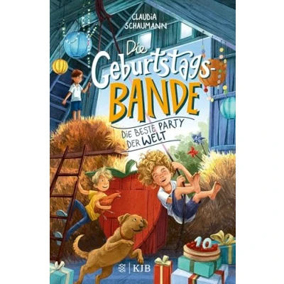 Afbeelding van Die Geburtstagsbande. beste Party der Welt: Kinderbuch voller Spaß, Zusammenhalt und Mut / Geschenk zum Vorlesen oder Selberlesen: Bandengeschichte mit Gute Laune Garantie