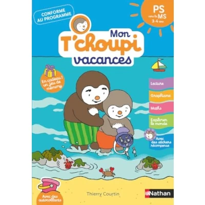 Afbeelding van Mon Tchoupi Vacances J&#039;entre en Petite Section Un cahier complet, éducatif et ludique avec des stickers autocollants dès 2 3 ans: PS vers la MS