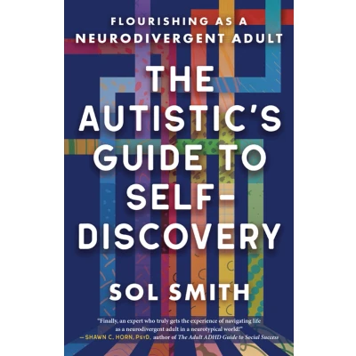 Afbeelding van Autistic&#039;s Guide to Self Discovery,The: Flourishing as a Neurodivergent Adult