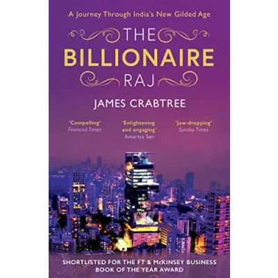 Afbeelding van THE Billionaire Raj: SHORTLISTED FOR FT &amp; MCKINSEY BUSINESS BOOK OF YEAR AWARD 2018