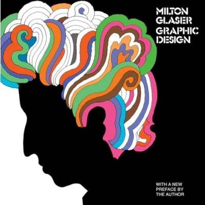 Afbeelding van Milton Glaser: Graphic Design