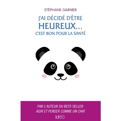 Afbeelding van J&#039;ai décidé d&#039;être heureux... C&#039;est bon pour la santé