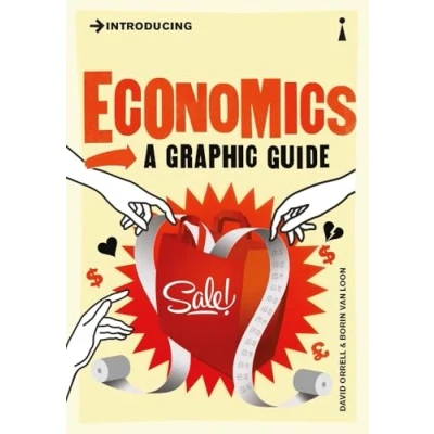 Afbeelding van Introducing Economics: A Graphic Guide