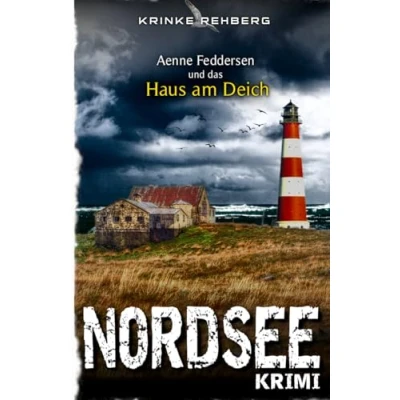 Afbeelding van NORDSEEKRIMI Aenne Feddersen und das Haus am Deich: Küstenkrimi