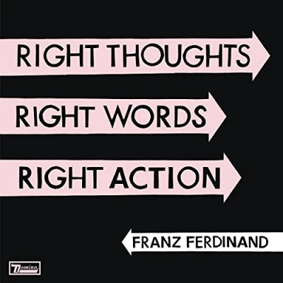 Afbeelding van Franz Ferdinand Right Thoughts Right..