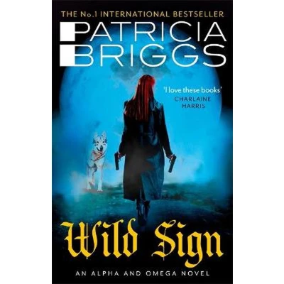 Afbeelding van Wild Sign: An Alpha and Omega Novel: Book 6