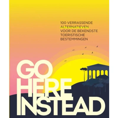 Afbeelding van Go here instead (Hardback)