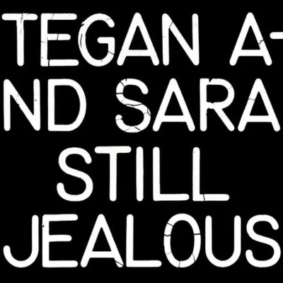 Afbeelding van Tegan and Sara Still Jealous (LP)