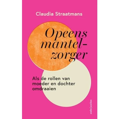 Afbeelding van Opeens mantelzorger (Paperback)