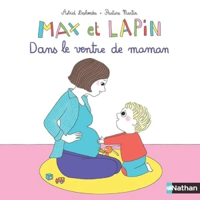 Afbeelding van Max et Lapin Dans le ventre de maman Dès 2 ans
