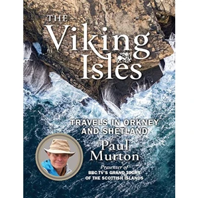 Afbeelding van The Viking Isles: Travels in Orkney and Shetland