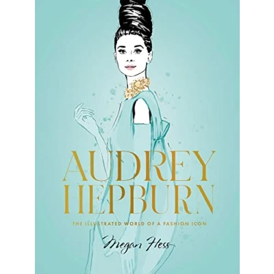 Afbeelding van Audrey Hepburn: The Illustrated World of a Style Icon
