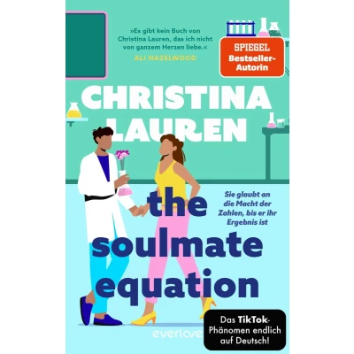 Afbeelding van The Soulmate Equation Sie glaubt an die Macht der Zahlen, bis er ihr Ergebnis ist: Roman Mit limitiertem Farbschnitt Nach &#039;The Unhoneymooners&#039; neue TikTok Bestseller endlich auf Deutsch!