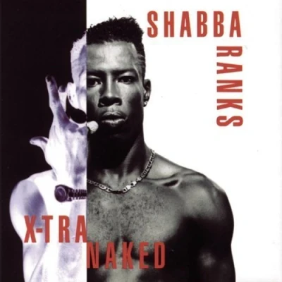 Afbeelding van Shabba Ranks ‎ X Tra Naked