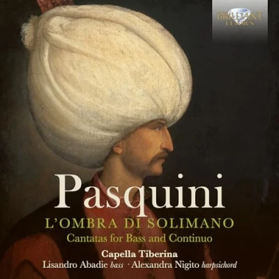 Afbeelding van Capella Tiberina &amp; Alexandra Nigito Pasquini: L&#039;ombra di solimano, Cantatas For Bass and Continuo (CD)