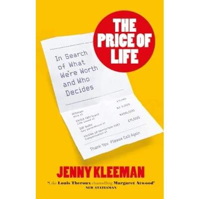 Afbeelding van The Price of Life: In Search What We&#039;re Worth and Who Decides