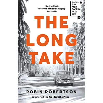 Afbeelding van the Long Take Shortlisted for Man Booker Prize