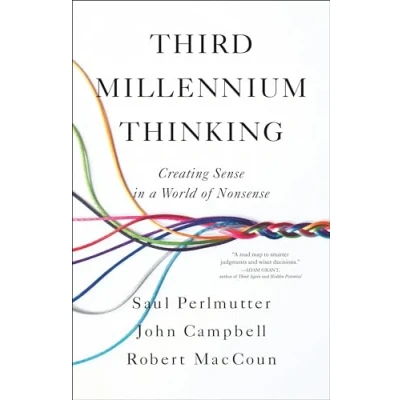 Afbeelding van Third Millennium Thinking: Creating Sense in a World of Nonsense