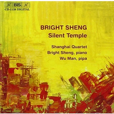Afbeelding van Bright Sheng, Wu Man, Shangai Quartet Silent Temple (CD)