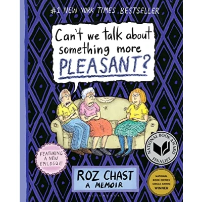 Afbeelding van Can&#039;t we talk about something more pleasant?: A Memoir