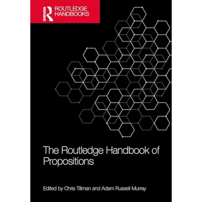 Afbeelding van The Routledge Handbook of Propositions
