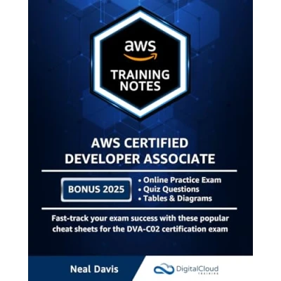 Afbeelding van AWS Certified Developer Associate Training Notes: Fast track your exam success with the ultimate cheat sheet