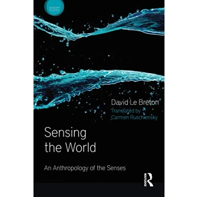 Afbeelding van Sensing the World: An Anthropology of Senses