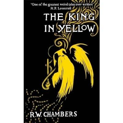 Afbeelding van The King in Yellow: Chambers Robert W.