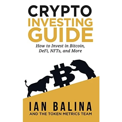 Afbeelding van Crypto Investing Guide: How to Invest in Bitcoin, DeFi, NFTs, and More
