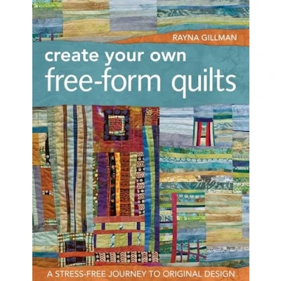 Afbeelding van Create Your Own Free Form Quilts