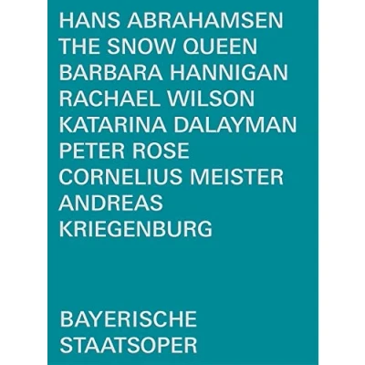 Afbeelding van Barbara Hannigan, Bayerisches Staatsorchester, Cornelius Meister Abrahamsen: The Snow Queen (DVD)