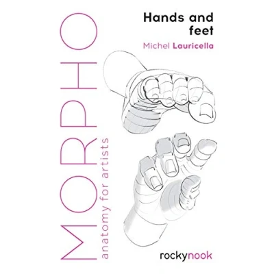 Afbeelding van Morpho: Hands and Feet: Anatomy for Artists: 5