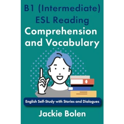 Afbeelding van B1 (Intermediate) ESL Reading Comprehension and Vocabulary: English Self Study with Stories Dialogues