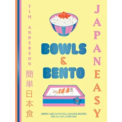 Afbeelding van Japanese Bowls &amp; Bento: Simple and Satisfying Recipes for All Day, Every Day
