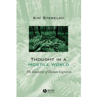 Afbeelding van Thought In A Hostile World: The Evolution of Human Cognition