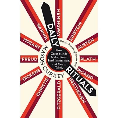 Afbeelding van Daily Rituals: How Great Minds Make Time, Find Inspiration, and Get to Work