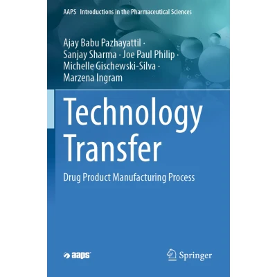 Afbeelding van Technology Transfer: Drug Product Manufacturing Process
