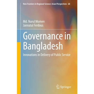 Afbeelding van Governance in Bangladesh: Innovations Delivery of Public Service: 68